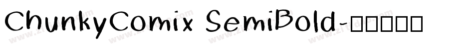 ChunkyComix SemiBold字体转换